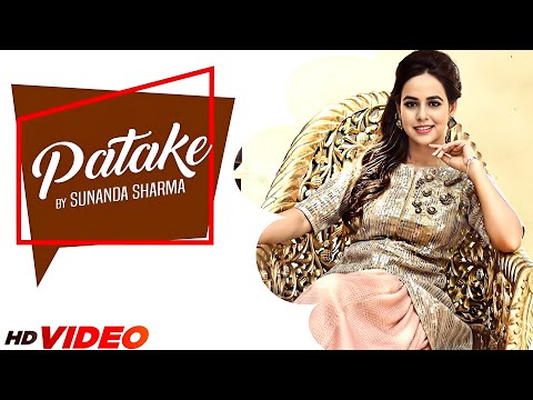 Patake (HD Video) | Sunanda Sharma | Latest Punjabi Songs 2025 | New Punjabi Songs 2025