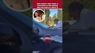 #BhadBhabie hysterically hanging on hood of a truck. After calling #LV out for being a bad father
