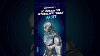Fun Crazy Facts About Artificial Intelligence [#didyouknowfacts  #artificialtechnology #facts ]
