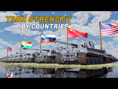 Tank strength by country 2024 ►3D