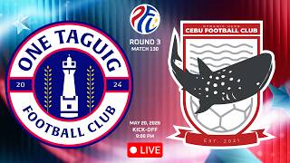 PFL 2025-2026 LIVE: ONE TAGUIG FC VS DYNAMIC HERB CEBU FC || Round 3 | M130