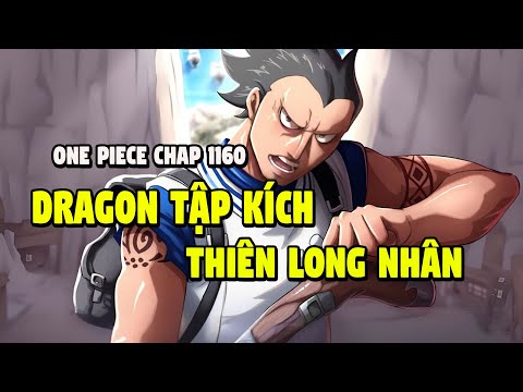 One Piece 1160: Dragon Tập Kích Thiên Long Nhân! Hải Quân Phản Loạn, Rocks – Roger – Garp Đại Chiến!