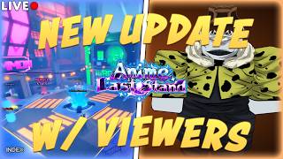 ANIME LAST STAND NEW WORLD 2 (REVERT) JJK UPDATE *LIVE*