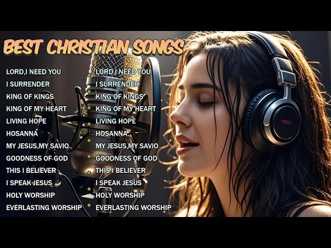 Lord, I Need You || The Musik || Best Christian Songs 2025