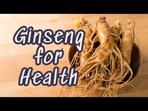 Ginseng for Health