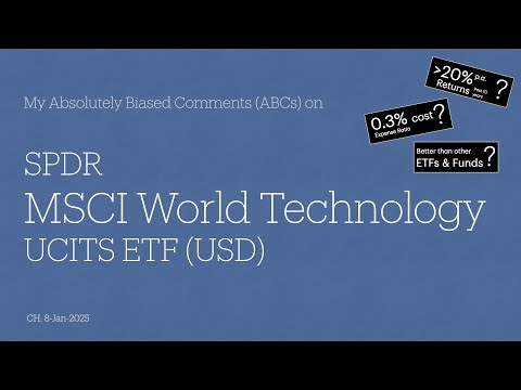SPDR MSCI World Technology UCITS ETF [WTEC] - My Absolutely Biased Comments (ABCs)