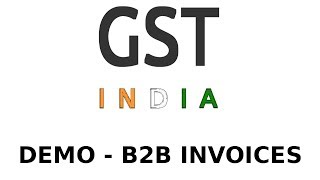 GST India Demo | 03 - B2B Invoices