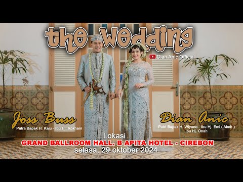 🔴 Live Resepsi : Jos Bus & Dian Anic | 29 Oktober 2024 | Apita Hotel Cirebon Part 2