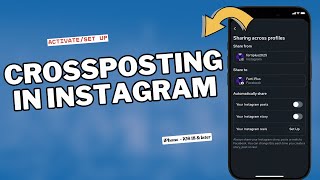 How to Enable & Set Up Cross-Posting in Instagram (iPhone iOS 18 - UPDATED)