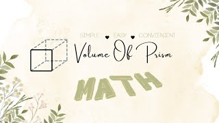 Volume of Prisms Explained Simply | Grade 8 Math
