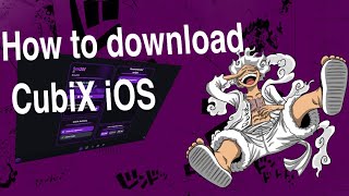 How to Download "CubiX IOS" (No Jailbreak)