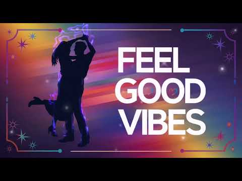 Feel Good Vibes"English Song"Positive Energy