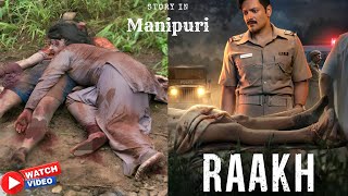Raakh|Ep-1,2,3|2026|Crime||explain in Manipuri|movie explain|movie explanation|Manipuri film