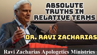 Absolute Truths in Relative Terms || Dr. Ravi Zacharias || Preaching in South Africa