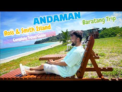 Ross & Smith Island | Andaman & Nicobar Island | Baratang Andaman | Andaman Travel Guide | Diglipur