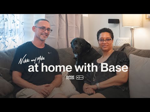 Base Power Member Stories: At Home with Nikki and Mike