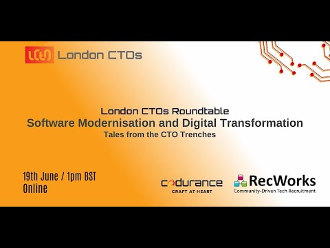 London CTOs Roundtable: Software Modernisation and Digital Transformation - June 19, 2024