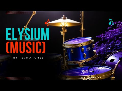 Elysium – Epic Uplifting Melody | Energetic & Vibrant Music | Echotune