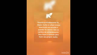 Áudio para reprogramar a mente escutando várias vezes.