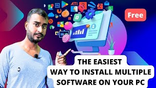 The Easiest Way to Install Multiple Software on Your PC