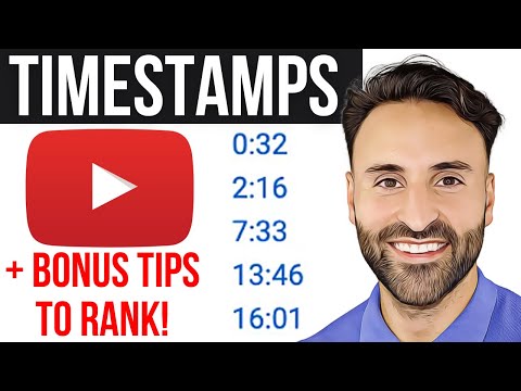 How to Add Timestamps in 2022?  Plus BONUS Tips to Rank Videos!