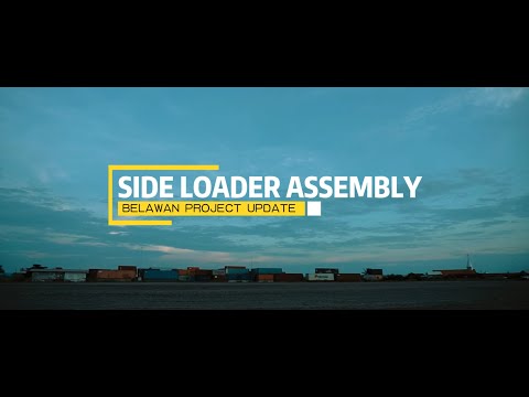 New Side Loader Assembly – Belawan, Medan Project