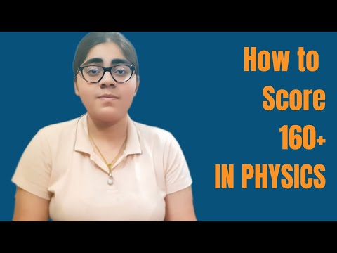 How to Study Physics for NEET to Score 160+ | Smart Strategy + Tips