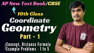 Coordinate Geometry Part - 1 I 10th Class Maths I AP New Syllabus/CBSE I  Concepts & Examples 1 to 5