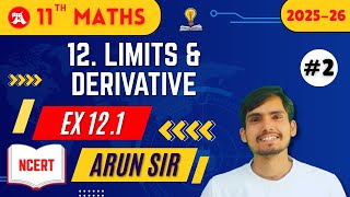 Ex 12.1 class 11th Maths | NCERT Chapter 12 Limits and Derivatives by Arun Sir | AK Study Plus