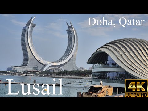 Exploring Lusail, Doha, Qatar I 4K