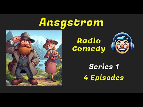 Ansgstrom  - Series 1 of 1 - BBC Radio (Comedy)