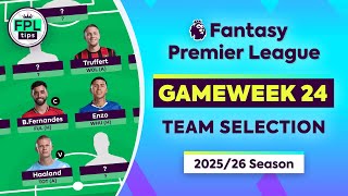 FPL GW24: TEAM SELECTION | Bruno Fernandes In! | Gameweek 24 | Fantasy Premier League 2025/26 Tips