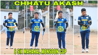 CHHATU AKASH 8 SIX MAHAKAL MONSOON CUP BARGARH #surathadas