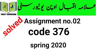 aiou solved assignment spring 2020 | code 376 Assignment no.02
