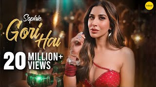 Gori Hai – Official Music video | Sophie Choudry | Ishtar Music