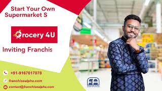 GROCERY 4U | Supermarket Franchise | Franchise Brand Opportunities | FRANCHISE ALPHA