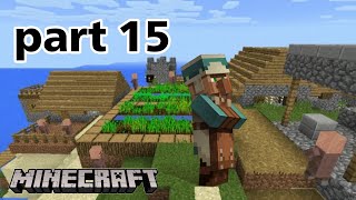 #part15 Where are villagers? Minecraft Android Pocket Edition Survival Series |