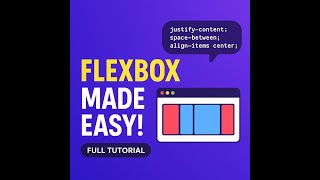 Flexbox Made Easy! 🧠 CSS Flexbox Full Tutorial for Beginners
