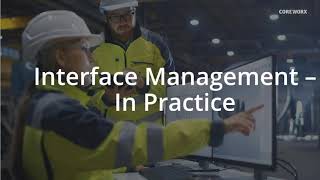 Interface Management – Projects, Benefits, Results and Restarts