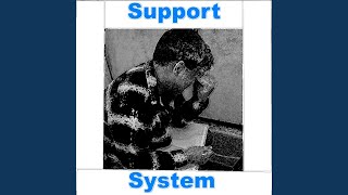 Support System