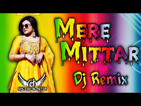 Mere Mittar Remix | Mere Mittar Masoom Sharma | Salesh Blaster | Latest Haryanvi Dj Remix Songs 2024