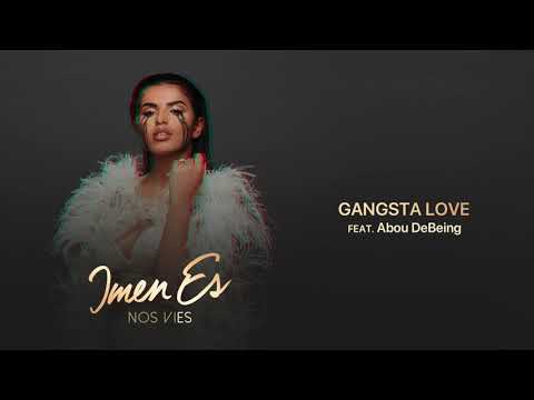 Imen Es - Gangsta Love feat. Abou DeBeing [Audio Officiel]