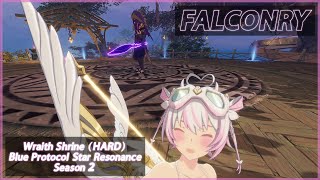 Wraith Shrine (HARD) - Falconry Gameplay - Blue Protocol Star Resonance SEASON 2