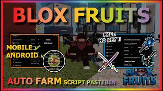 BLOX FRUITS Script No Key AUTO FARM, SEA EVENT, FAST ATTACK, MASTERY, RAID, SPAWN FRUIT (USE BUDDHA)