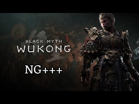 NG+++ | BlackMyth Wukong