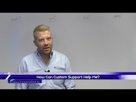 How Can Custom Support Help Me?