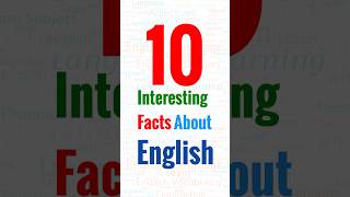 Interesting Facts About English Language