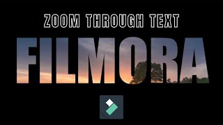 Create Zoom Through Text Effect in Filmora !