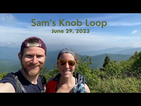 June 2023 - Sam’s Knob Loop