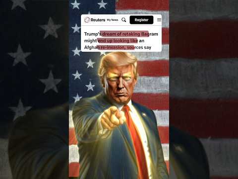Donald Trump’s Big Statement | Taking Back Bagram Air Base from Afghanistan